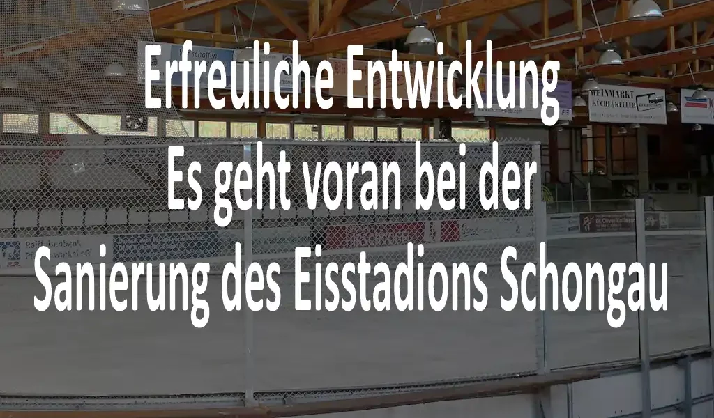 Sanierung des Eisstadions Schongau 2022
